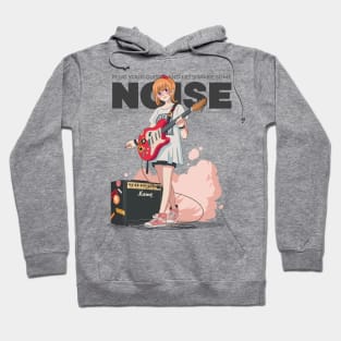 plung your guitar and lets make some noise Hoodie